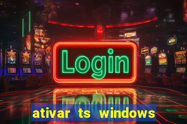 ativar ts windows server 2019 ilimitado